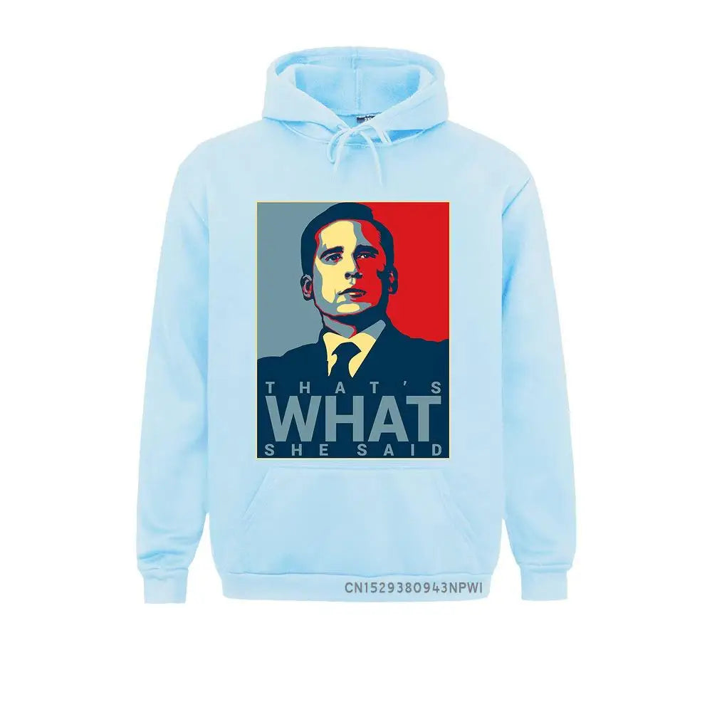 That's What She Said Unisex Hoodie