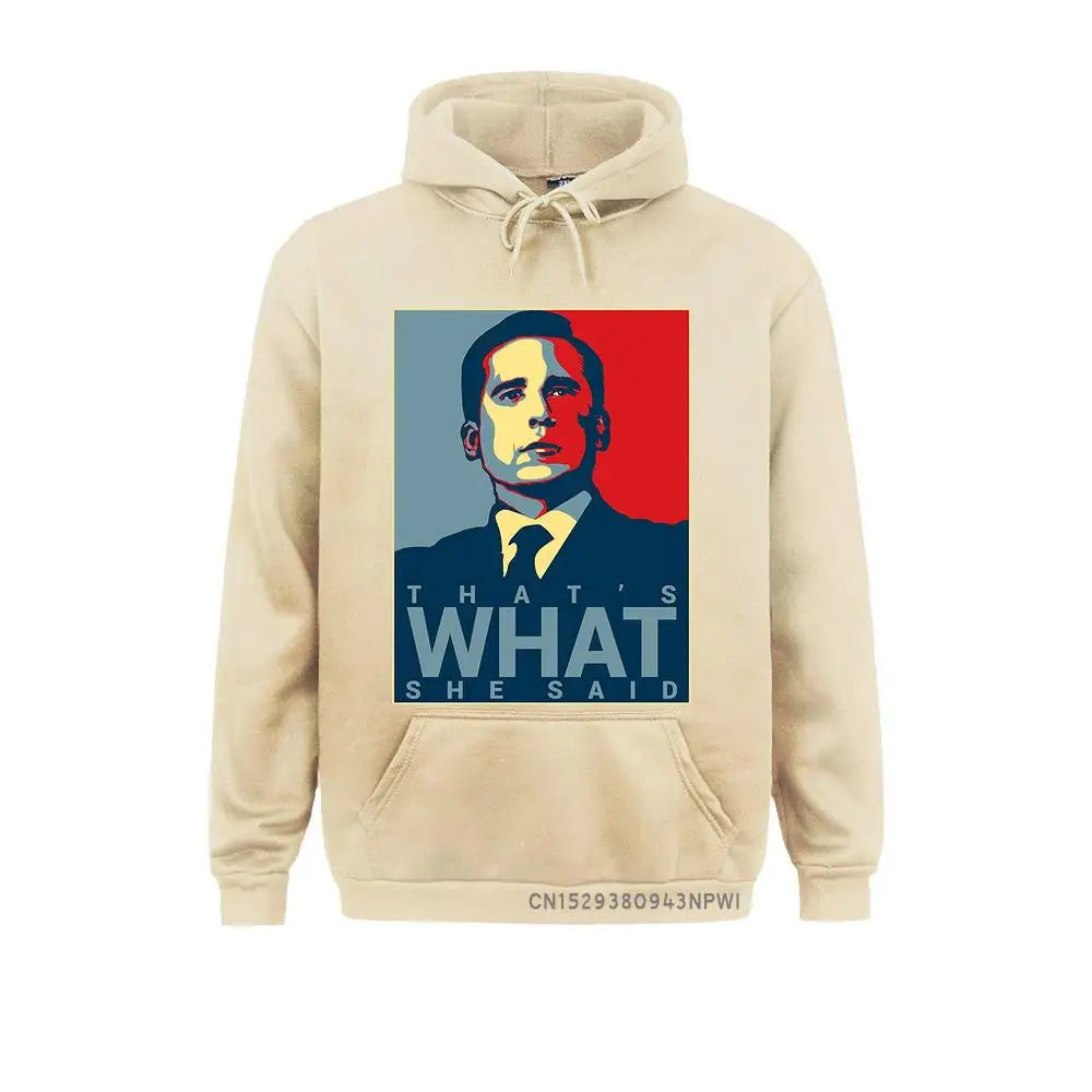 That's What She Said Unisex Hoodie