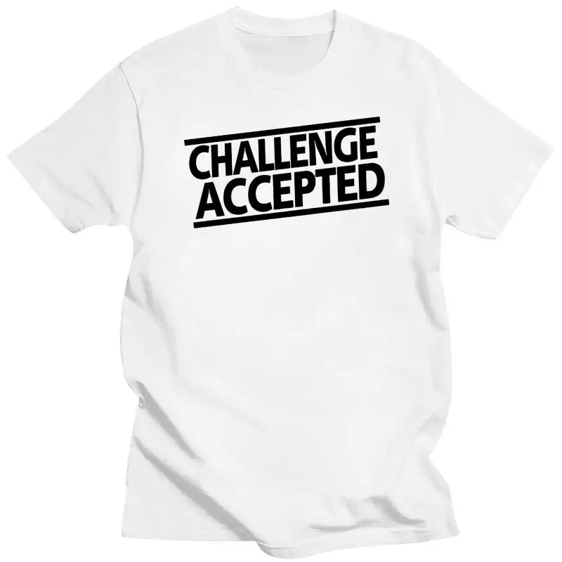 Challenge Accepted T Shirt