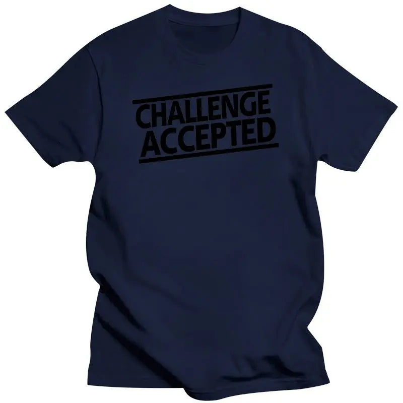 Challenge Accepted T Shirt