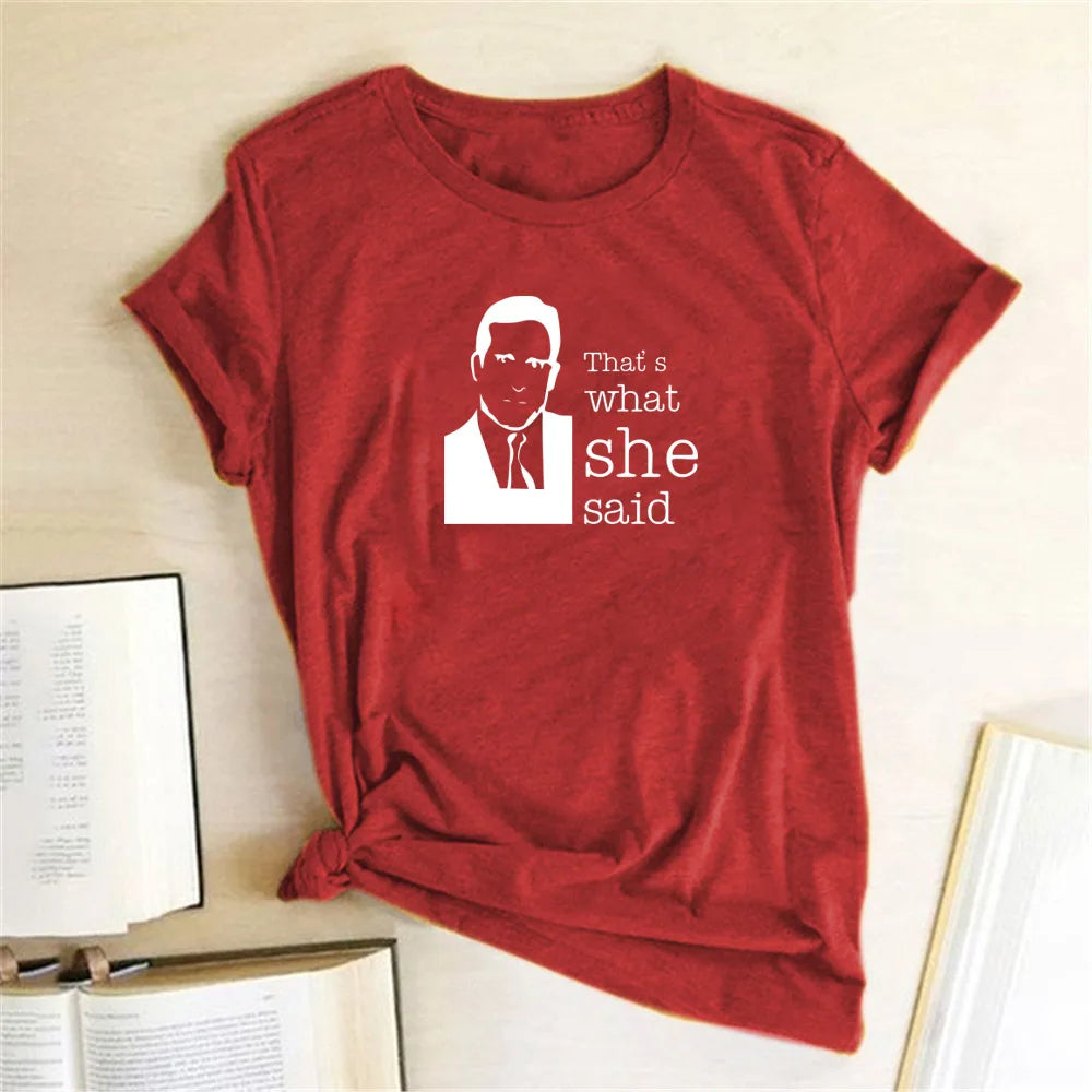 That's What She Said Unisex Tshirt