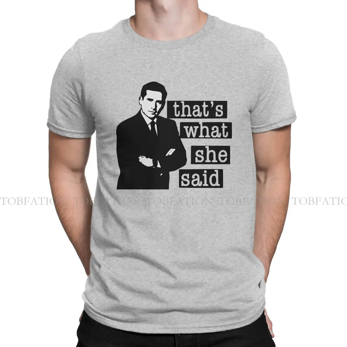 Thats What She Said Unisex TShirt