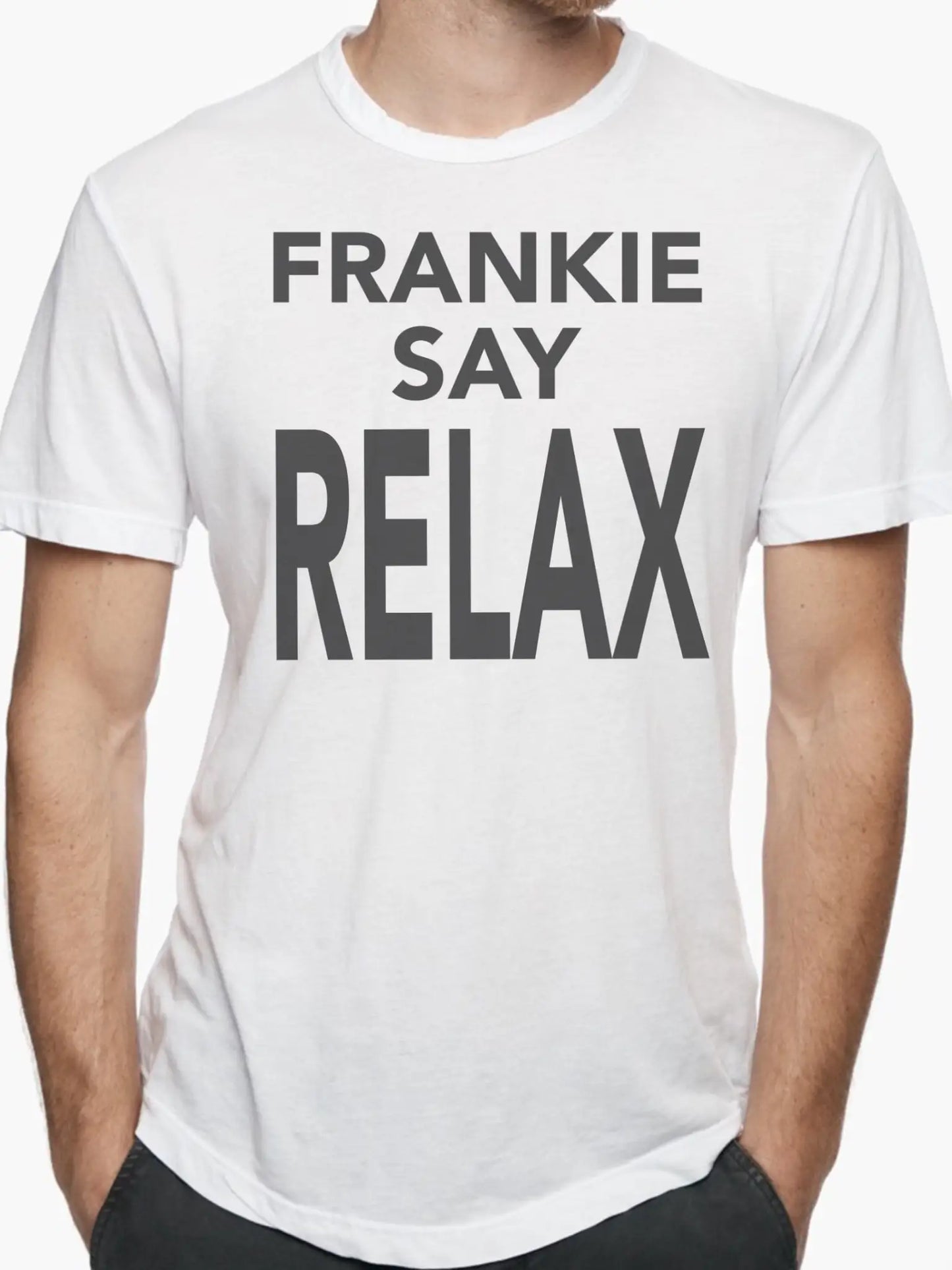 Frankie Say Relax T Shirt