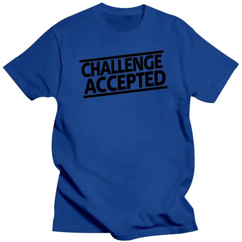 Challenge Accepted T Shirt