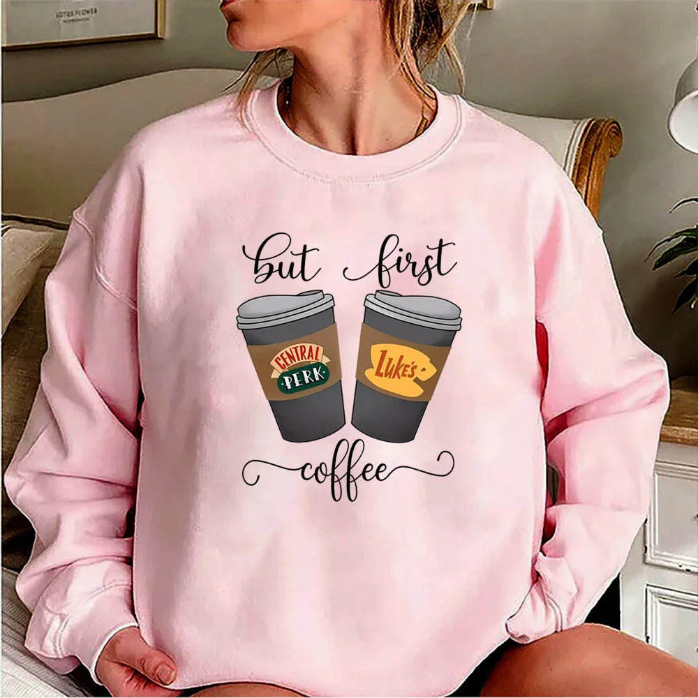 But First Coffee Sweatshirt