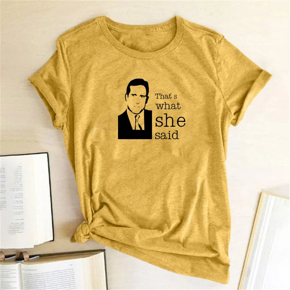 That's What She Said Unisex Tshirt