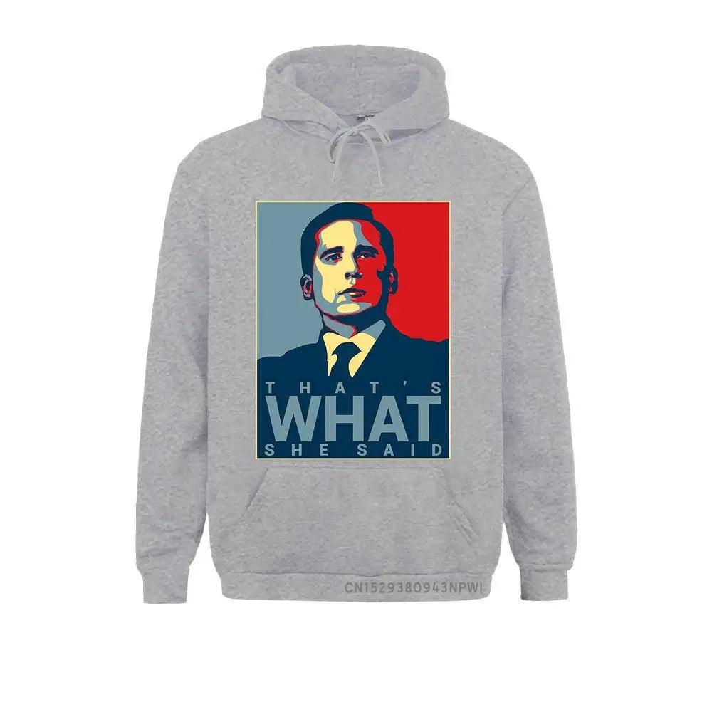 That's What She Said Unisex Hoodie
