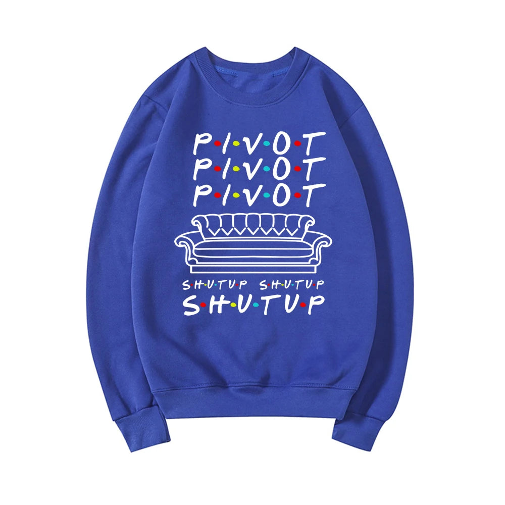 Pivot Shut Up Sweatshirt