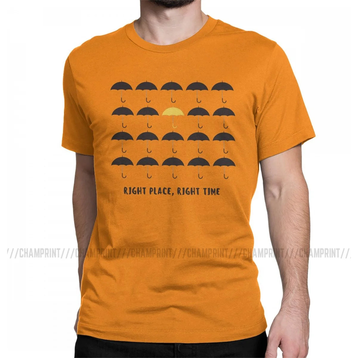 Right Place Right Time T Shirt