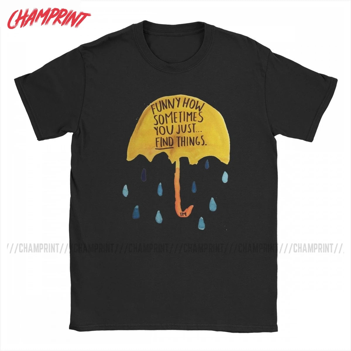 Funny How Sometimes tshirt
