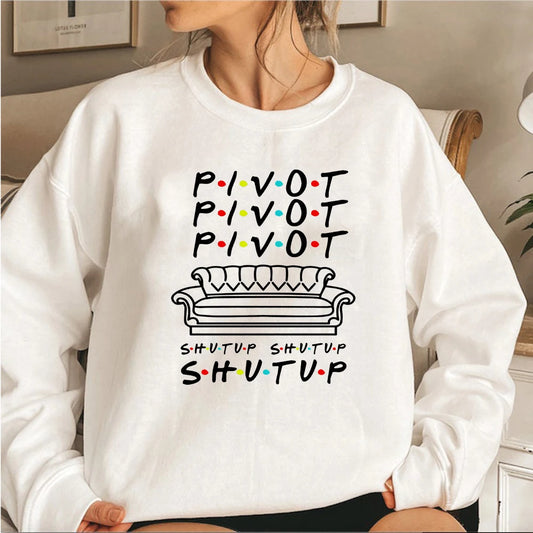 Pivot Shut Up Sweatshirt