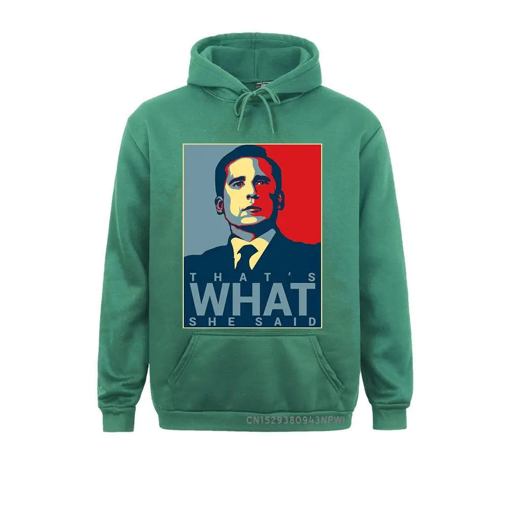 That's What She Said Unisex Hoodie