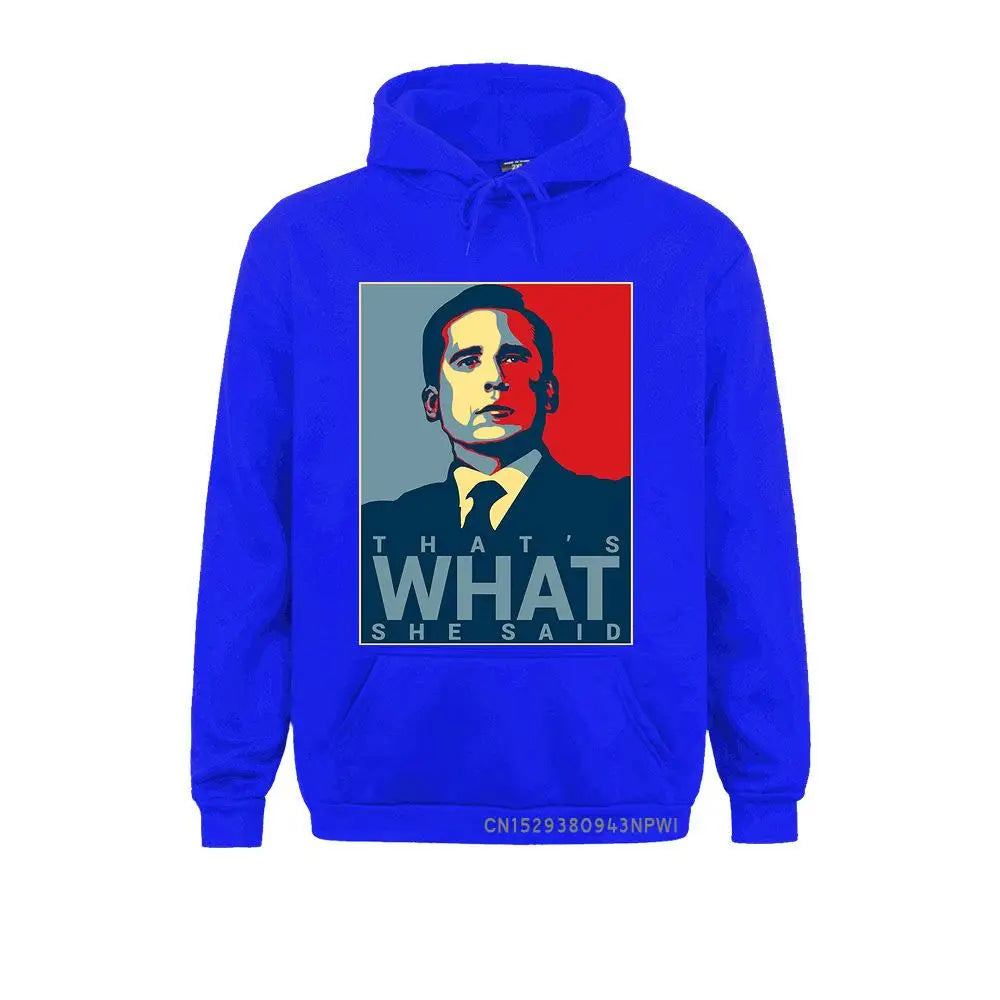 That's What She Said Unisex Hoodie