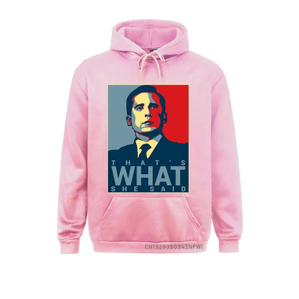 That's What She Said Unisex Hoodie