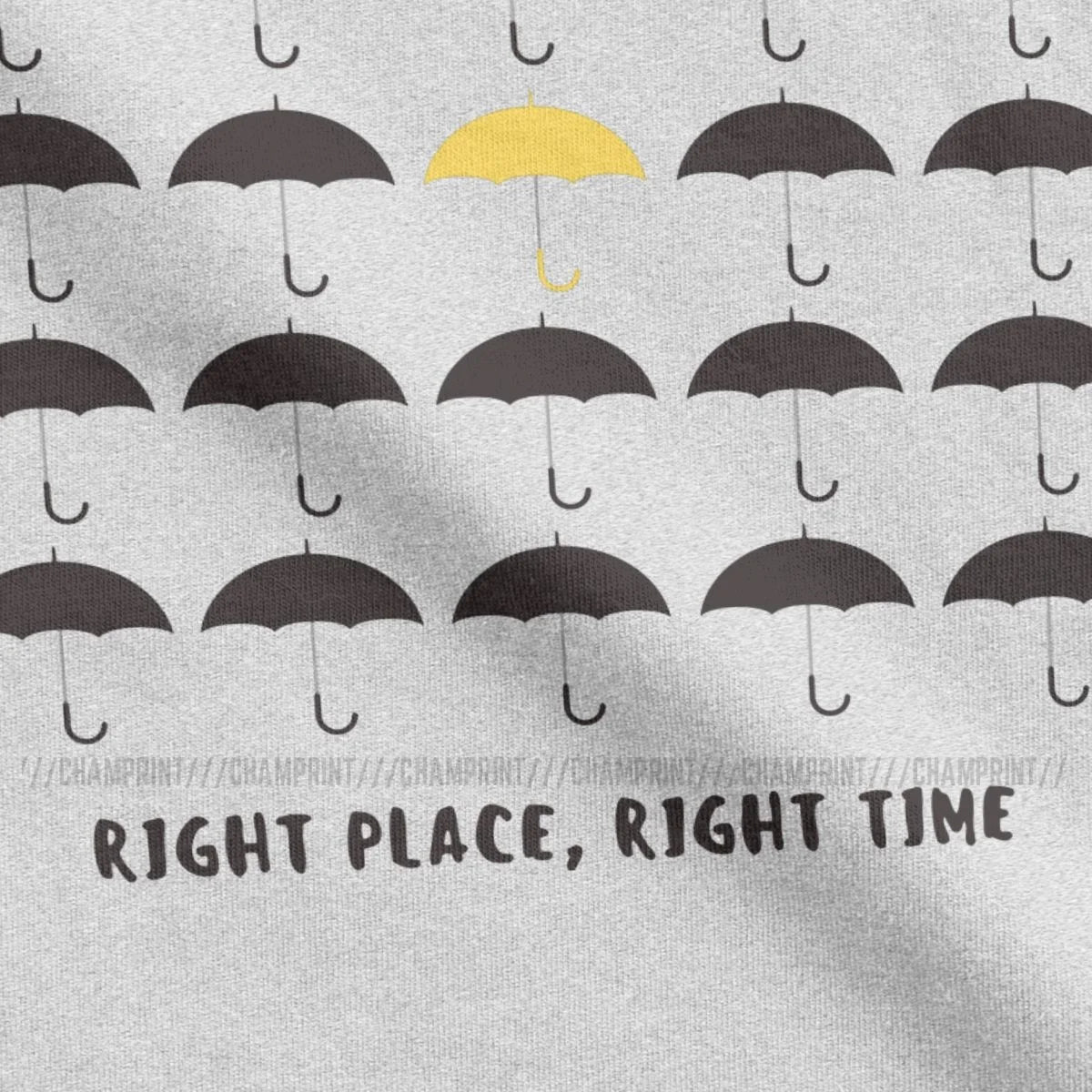 Right Place Right Time T Shirt