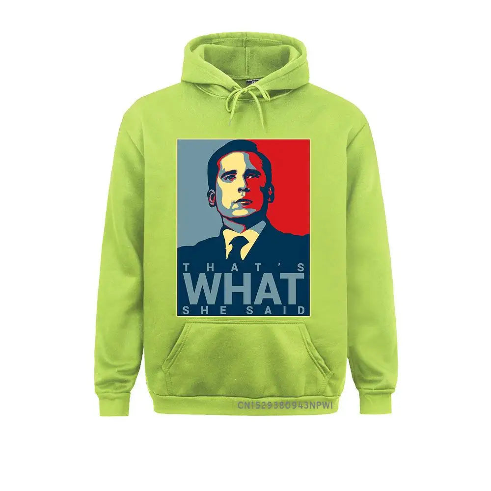 That's What She Said Unisex Hoodie