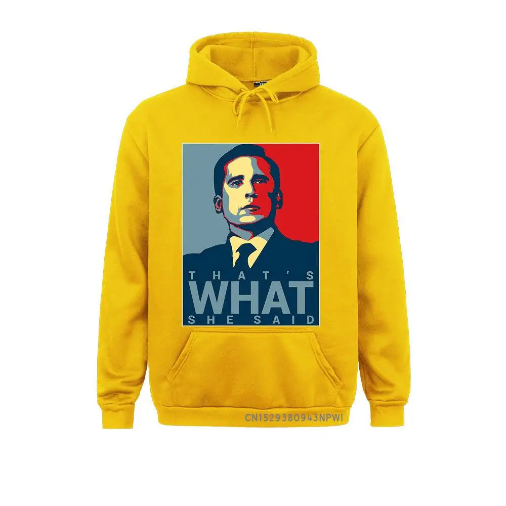 That's What She Said Unisex Hoodie