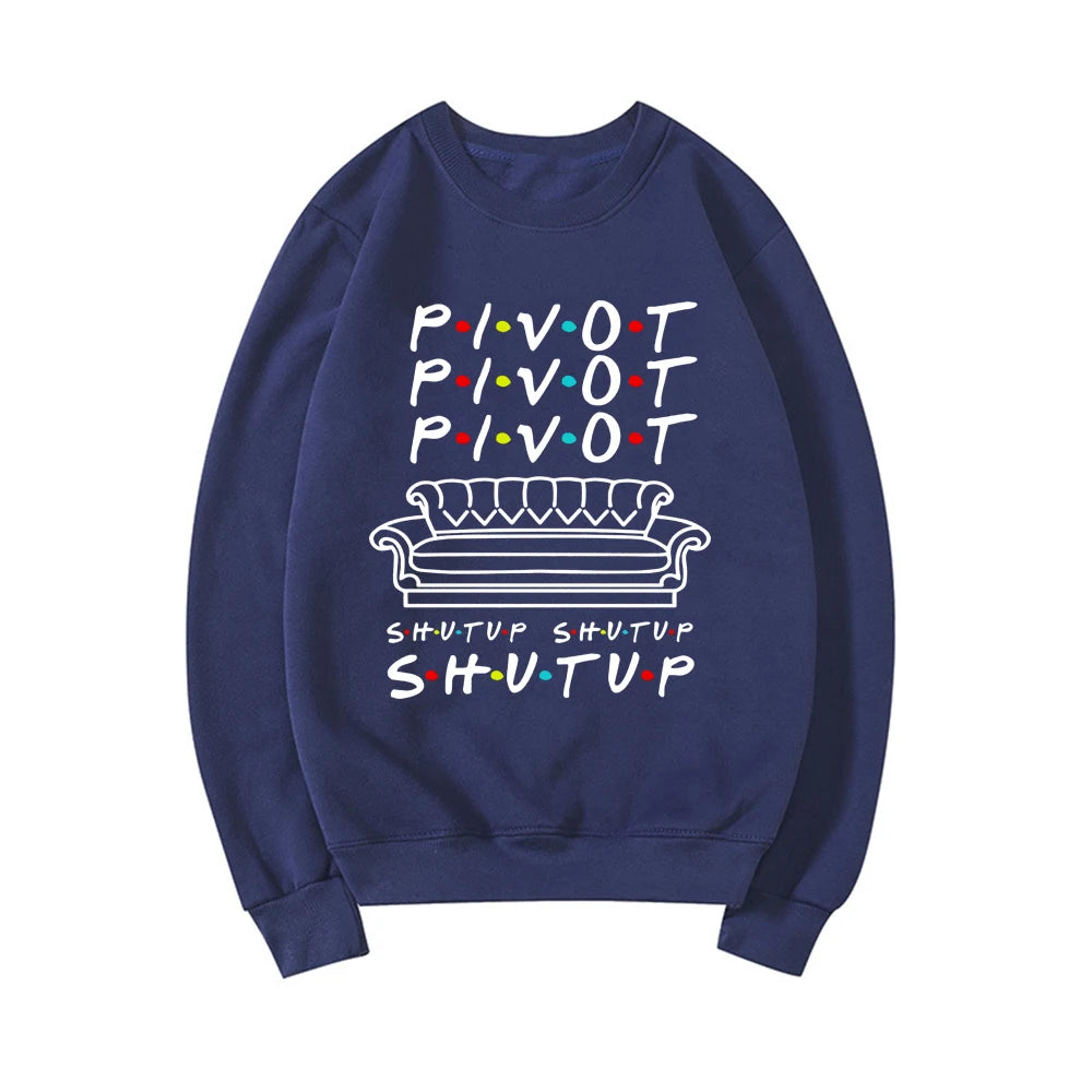 Pivot Shut Up Sweatshirt