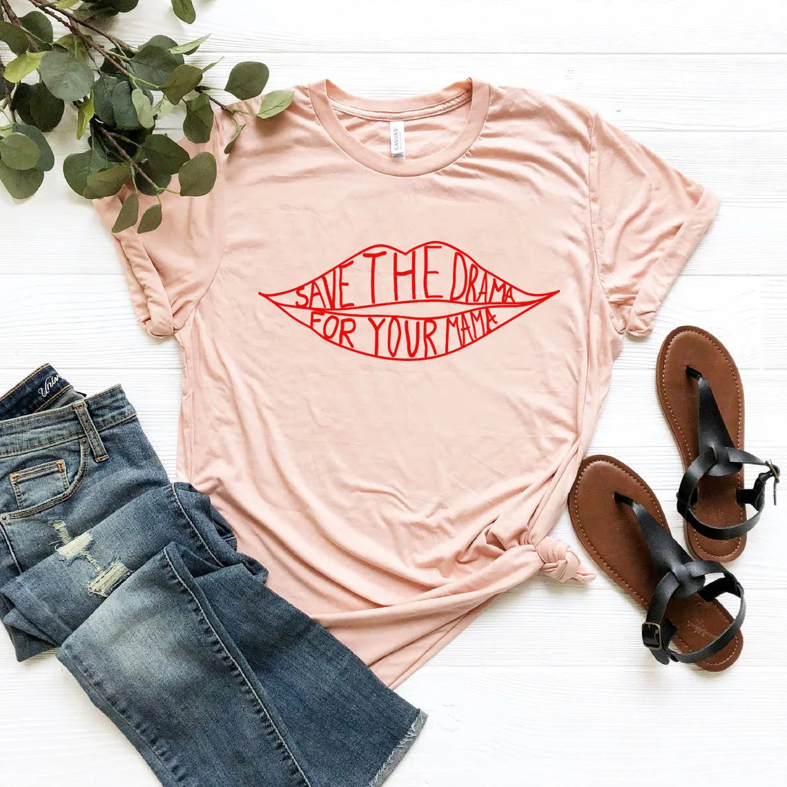 Save The Drama for Your Mama T Shirt