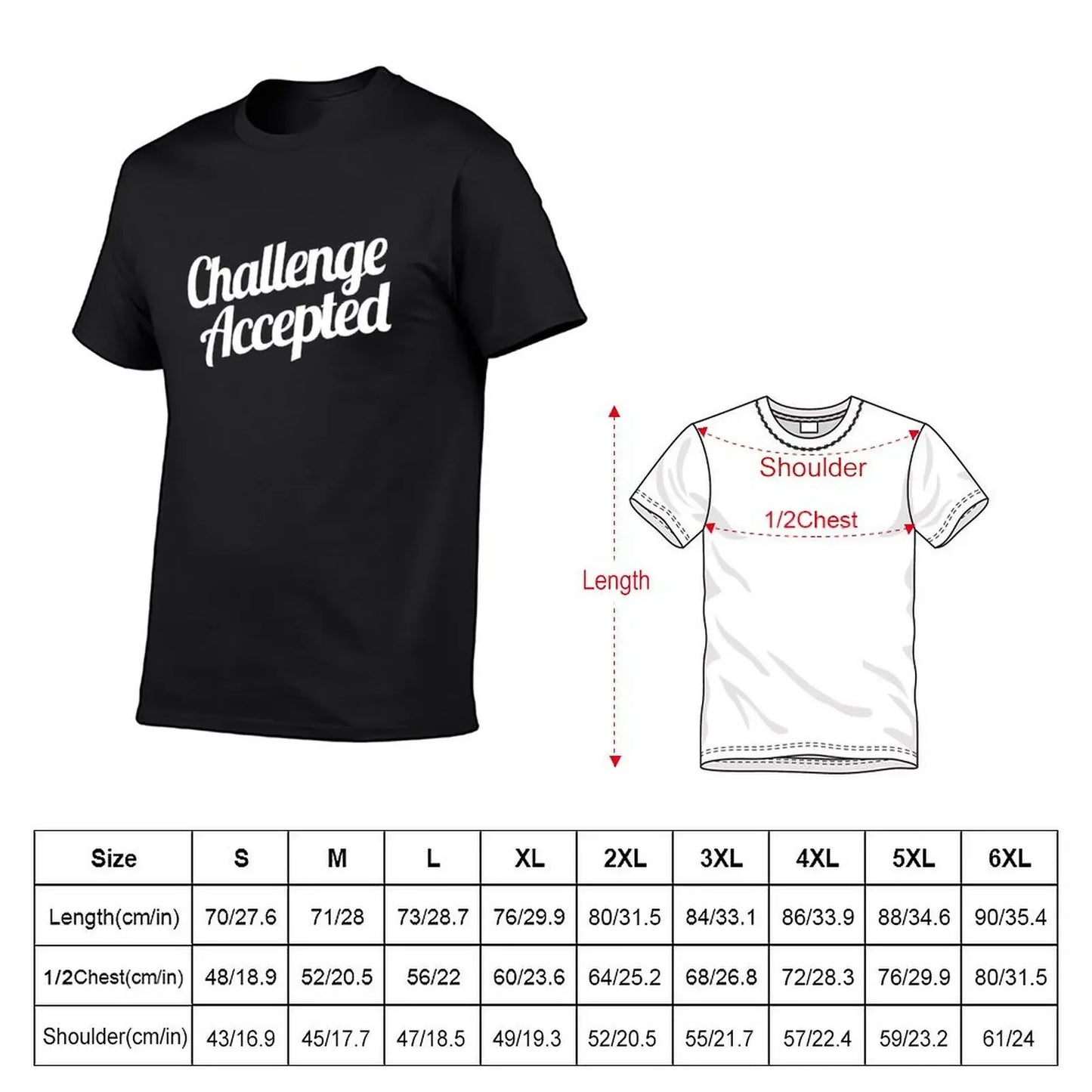 Challenge Accepted. T-Shirt