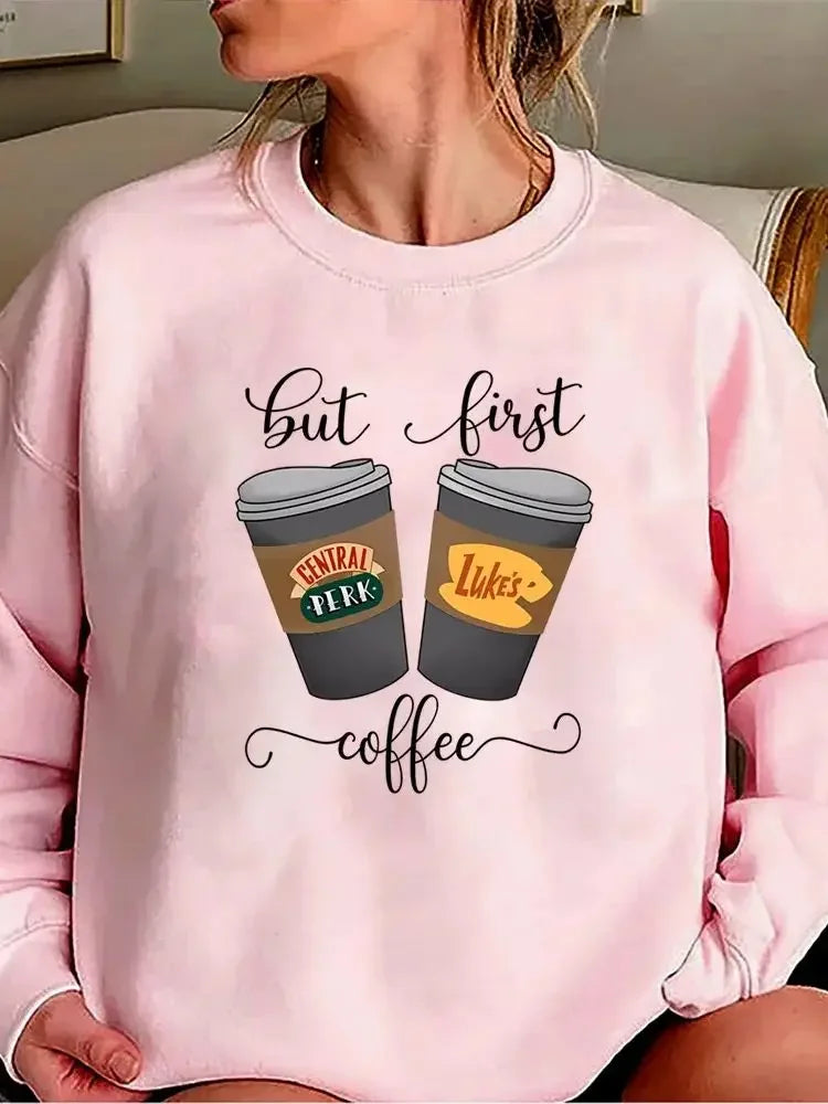 But First Coffee Sweatshirt