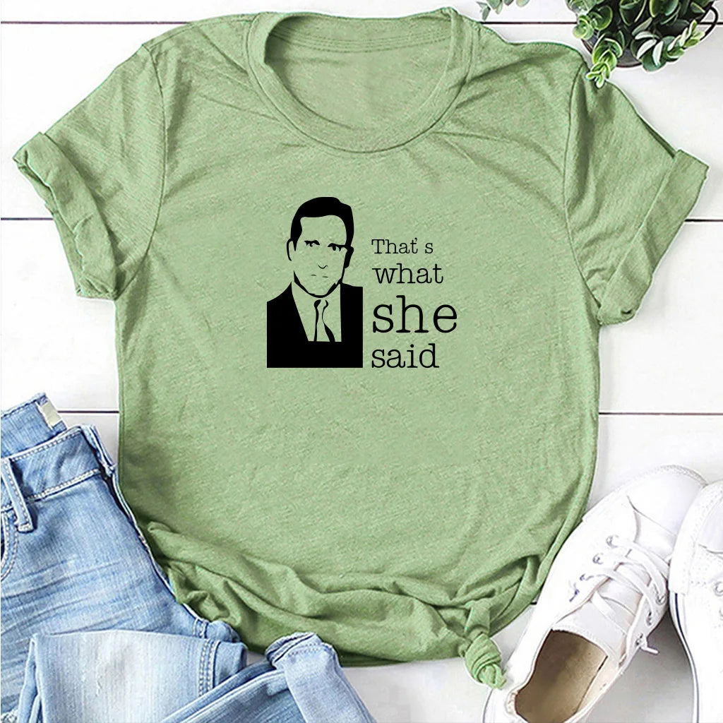 That's What She Said Unisex Tshirt