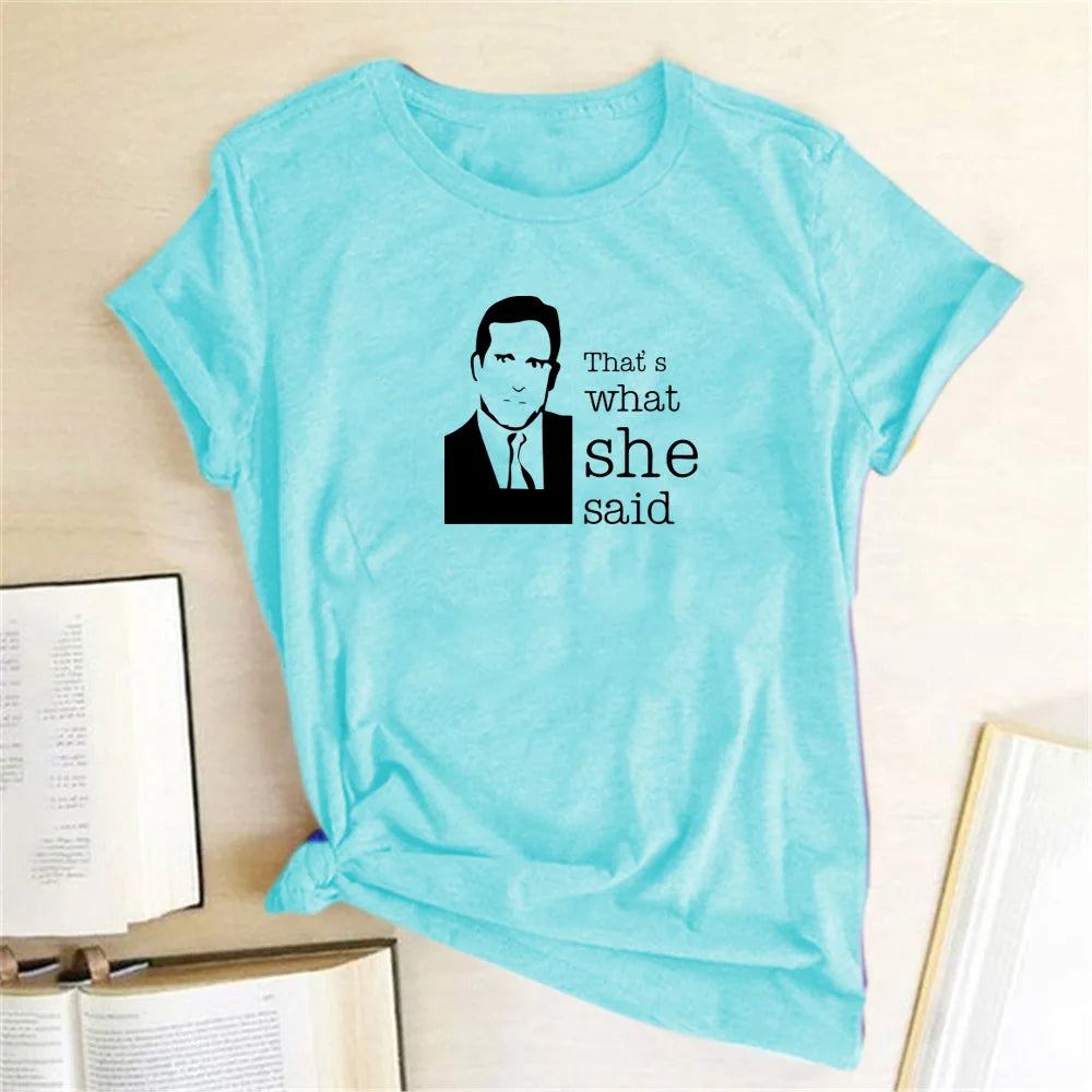 That's What She Said Unisex Tshirt