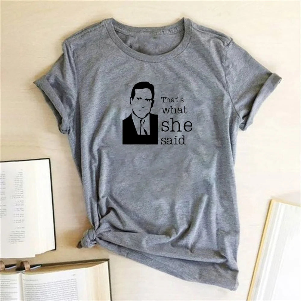 That's What She Said Unisex Tshirt