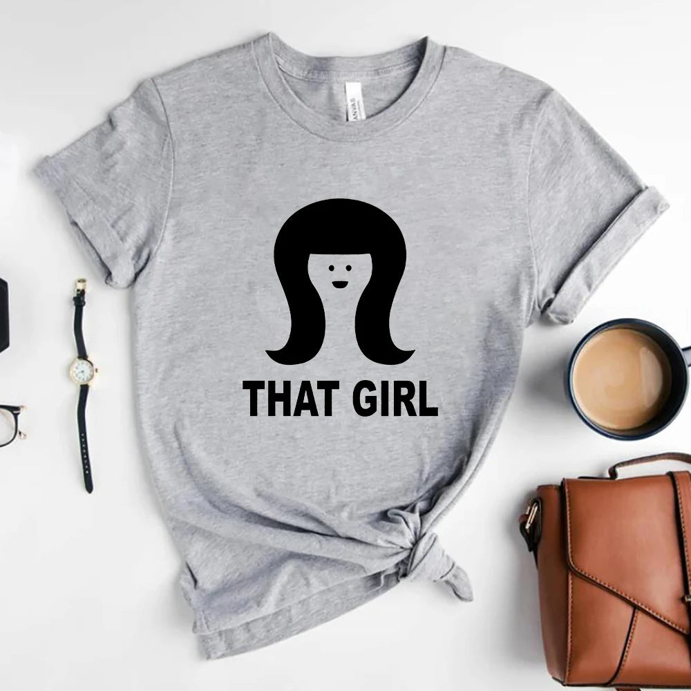 That Girl Tshirt