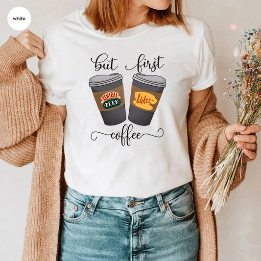 But First Coffee T-shirt
